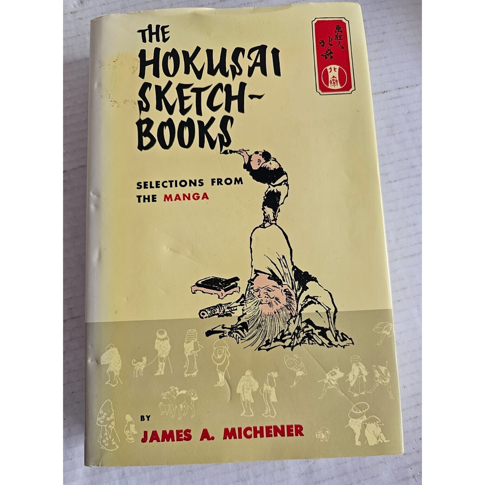 Michener The Hokusai Sketchbooks Selections from the Manga by James A. Michener